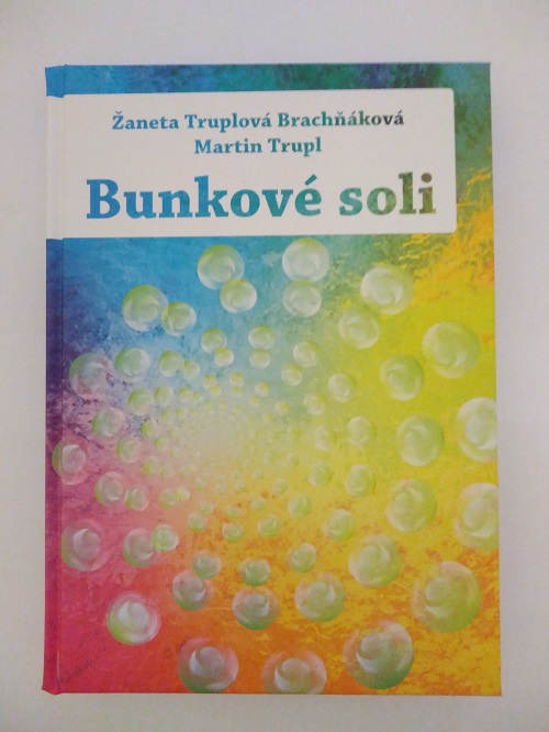 BUNKOVÉ SOLI - Kniha v pevnej väzbe, autorka Žaneta Truplová Brachňáková